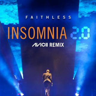 Faithless - Insomnia 2.0 (Avicii Remix) (Radio Date: 04-09-2015)