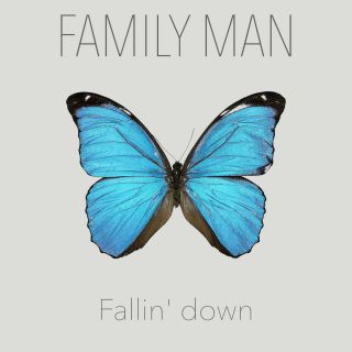 Family Man - Fallin' Down (Radio Date: 16-06-2017)