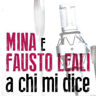 Fausto Leali - A chi mi dice (feat. Mina) (Radio Date: 30-09-2016)