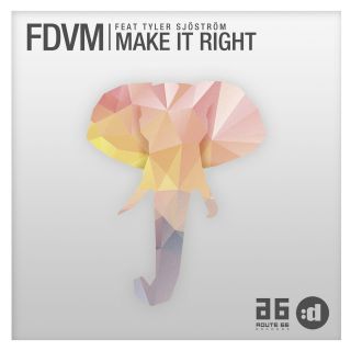 FDVM - Make It Right (feat. Tyler Sjöström) (Radio Date: 29-08-2017)