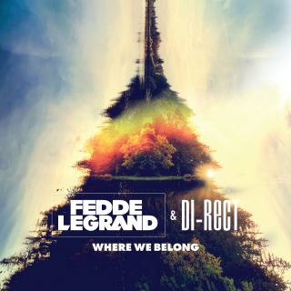 Fedde Le Grand & DI-RECT - Where We Belong (Radio Date: 20-12-2013)