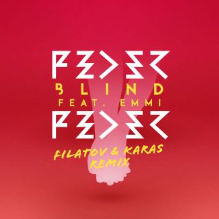 Feder - Blind (feat. Emmi) (Filatov & Karas Remix) (Radio Date: 18-03-2016)