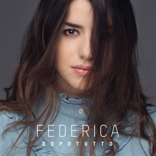 Federica Carta - Dopotutto (Radio Date: 05-05-2017)