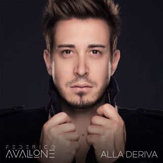 Federico Avallone - Alla deriva (Radio Date: 07-04-2017)