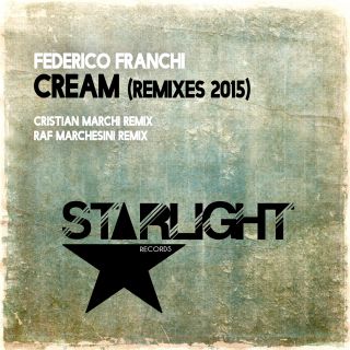 Federico Franchi - Cream (Remixes 2015)