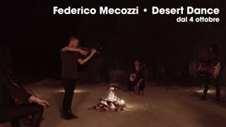 Federico Mecozzi - Desert Dance (Radio Date: 04-10-2019)