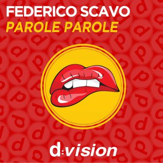 Federico Scavo - Parole Parole (Radio Date: 06-03-2015)