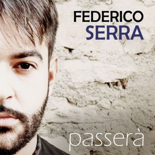 Federico Serra - Passerà (Radio Date: 12-10-2018)