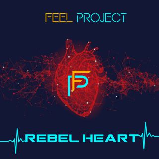 Feel Project - Rebel Heart (Radio Date: 24-09-2021)