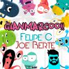 FELIPE C & JOE BERTÈ - Gianmarcoo!!