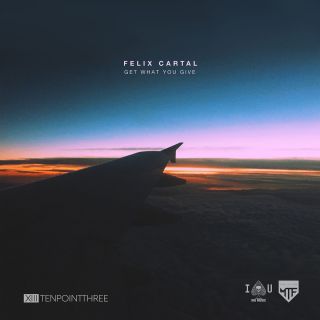 Felix Cartal - Get What You Give (Radio Date: 31-03-2017)