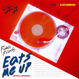 Fickle Friends - Eats Me Up (Radio Date: 06-03-2020)