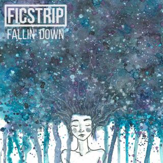 Ficstrip - Fallin' Down (Radio Date: 11-02-2022)