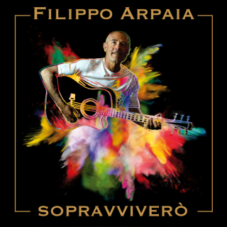 Filippo Arpaia - Sopravviverò (Radio Date: 15-09-2023)