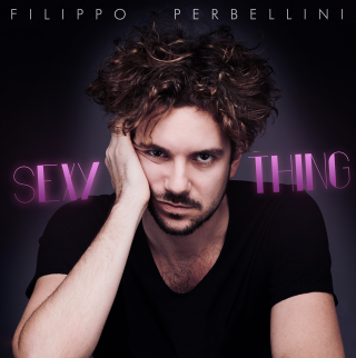 Filippo Perbellini - Sexy Thing (Radio Date: 25-10-2019)