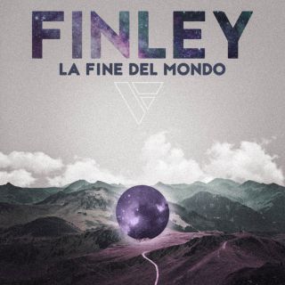 Finley - La fine del mondo (Radio Date: 31-03-2017)
