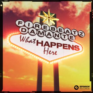 Firebeatz x DAMANTE - What Happens Here (Radio Date: 28-10-2022)
