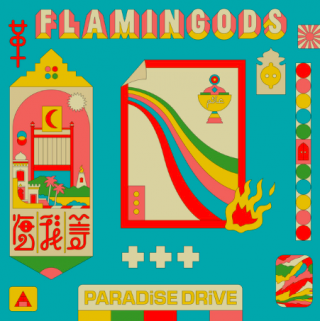 Flamingods - Paradise Drive (Radio Date: 26-04-2019)