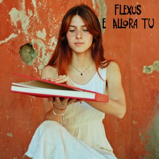 Flexus - E allora tu (feat. Banda di Monzuno) (Radio Date: 05-11-2021)