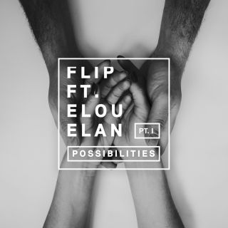 Flip - Possibilities (Radio Date: 28-10-2014)