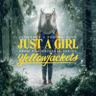 Florence + The Machine - Just A Girl (From The Original Series “Yellowjackets”) (Radio Date: 10-03-2023)