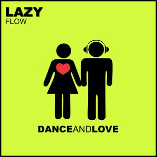 Flow - Lazy (Radio Date: 08-11-2013)