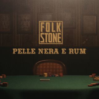 Folkstone - Pelle nera e rum (Radio Date: 27-10-2017)