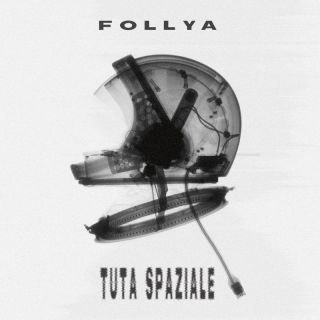 FOLLYA - tuta spaziale (Radio Date: 16-12-2022)