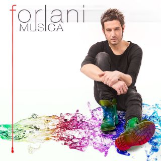 Forlani - Musica (Radio Date: 24-06-2016)