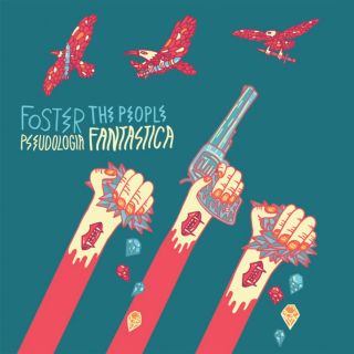 Foster The People - Pseudologia Fantastica (Radio Date: 25-07-2014)