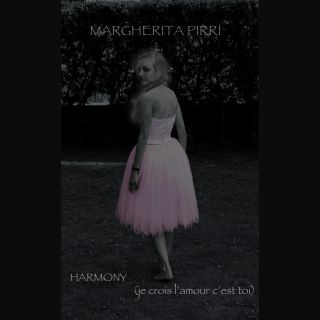 Margherita Pirri - Harmony (Je Crois L'amour C'est Toi) (Radio Date: 27-02-2015)