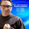 FRA FRANCESCO MAURO DEL GROSSO - La cura (feat. Anna Rita Scognamiglio)
