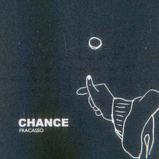 Fracasso - Chance (Radio Date: 02-02-2022)