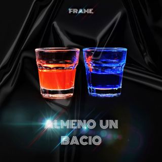 FRAME - Almeno Un Bacio (Radio Date: 03-02-2023)