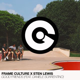Frame Culture, Sten Lewis - Good Friends (Radio Date: 20-07-2018)