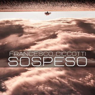 Francesco Ciccotti - Sospeso (Radio Date: 14-04-2019)