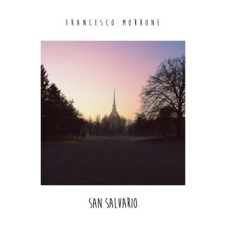 Francesco Morrone - San Salvario (Radio Date: 11-06-2019)