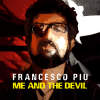 FRANCESCO PIU - Me and the Devil