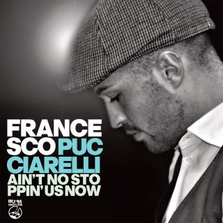 Francesco Pucciarelli - Ain't No Stoppin' Us Now (Radio Date: 17-07-2020)
