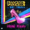 FRANCESCO SPARACELLO - Heidi Klum (feat. Dot/Comma)