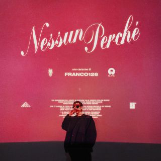 Franco126 - Nessun Perchè (Radio Date: 19-02-2021)