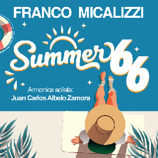 Franco Micalizzi - Summer '66 (Radio Date: 21-03-2023)