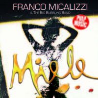 Franco Micalizzi & The BB Band - Miele (Radio Date: 11-10-2013)