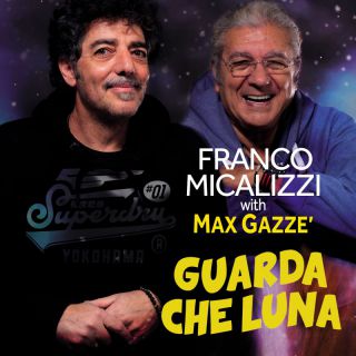 Franco Micalizzi with Max Gazzè - Guarda che luna (Radio Date: 20-05-2022)