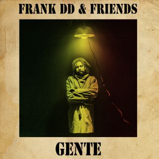 Frank DD & Friends - Gente (Radio Date: 13-06-2016)