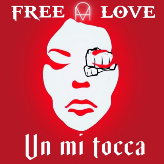 Free Love - Un mi tocca (Radio Date: 04-11-2022)