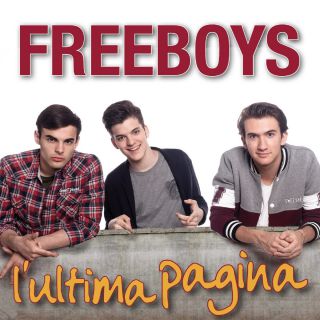 Freeboys - L'ultima pagina (Radio Date: 10-06-2014)