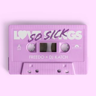 Freedo & DJ Katch - So Sick (Radio Date: 02-04-2021)