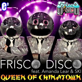 Frisco Disco - Queen Of Chinatown (feat. Amanda Lear & SKI)