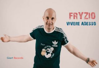 Fryzio - Vivere Adesso (Radio Date: 24-06-2022)